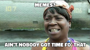Sweet Brown meme template