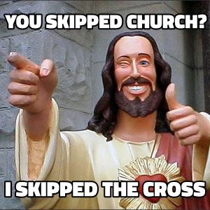 Buddy Christ meme template