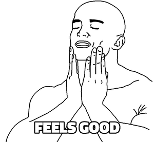 Feels Good meme template