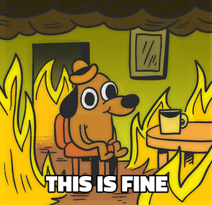 This is Fine meme template