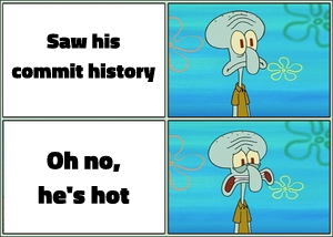 Oh No, He's Hot! meme template