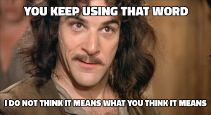 Inigo Montoya meme template