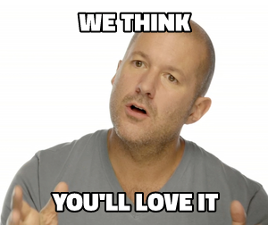 Jony Ive Redesigns Things meme template