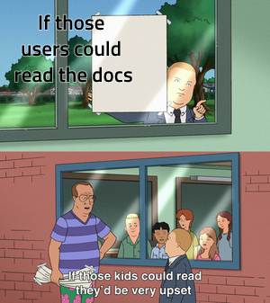 If Those Kids Could Read They'd Be Very Upset meme template