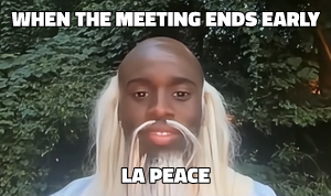 La Peace meme template
