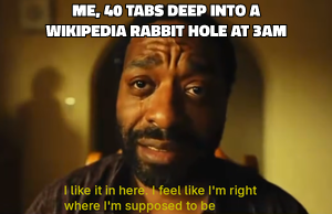 I Like It in Here meme template