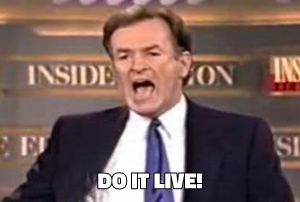 Do It Live! meme template