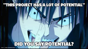 Did You Say Potential? meme template