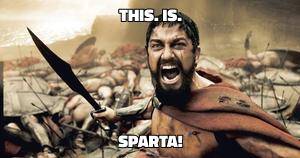 This is Sparta! meme template